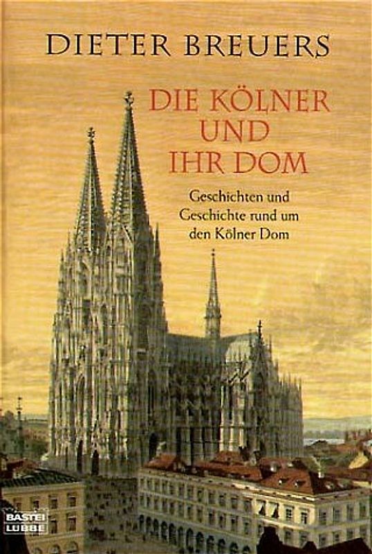 Die Kölner und ihr Dom