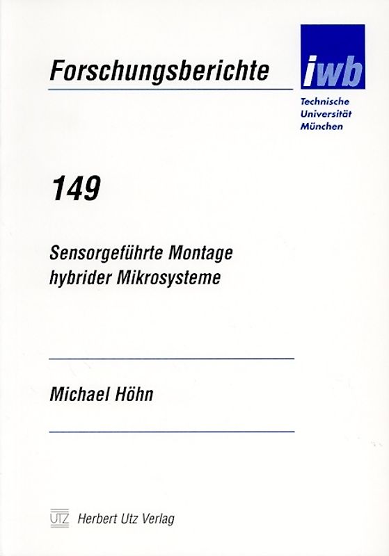 Sensorgeführte Montage hybrider Mikrosysteme