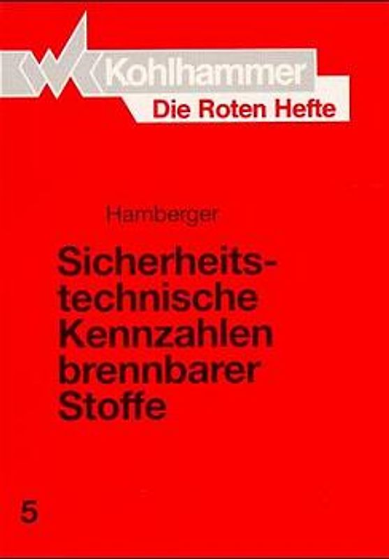 Sicherheitstechnische Kennzahlen brennbarer Stoffe