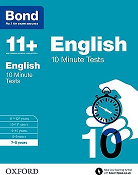 Bond 11+: English: 10 Minute Tests: 7-8 years