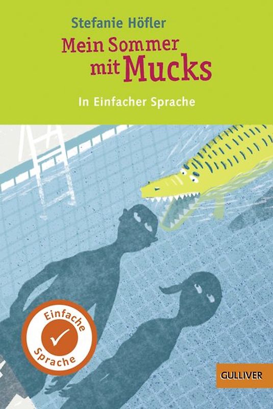Kurzfassung in Einfacher Sprache. Mein Sommer mit Mucks