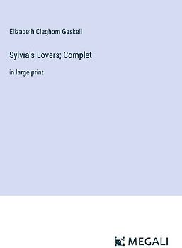 Sylvia's Lovers; Complet