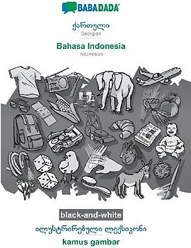 Georgian (in georgian script) - Bahasa Indonesia, visual dictionary, BW