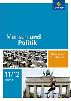 Mensch und Politik SII - Ausgabe 2008 für Bayern