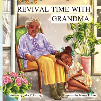 Revival Time With Grandma