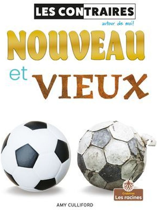 Nouveau Et Vieux (New and Old)