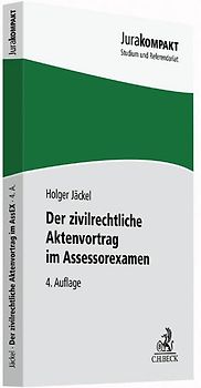 Der zivilrechtliche Aktenvortrag im Assessorexamen