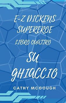 E-Z DICKENS SUPEREROE LIBRO 4 ITALIAN EDITION