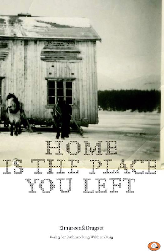 Home is the Place you Left. Elmgreen, Michael. Dragset, Ingar