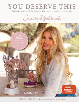 You deserve this. Snack-Kochbuch