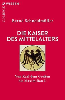Die Kaiser des Mittelalters