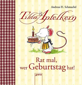 Tilda Apfelkern - Rat mal, wer Geburtstag hat!