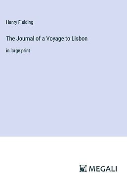 The Journal of a Voyage to Lisbon