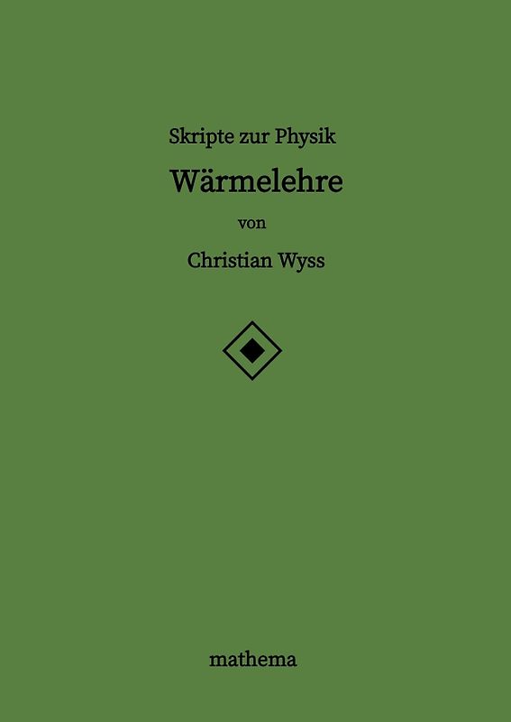 Skripte zur Physik - Wärmelehre