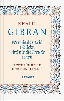 Wer nie das Leid erblickt, wird nie die Freude sehen