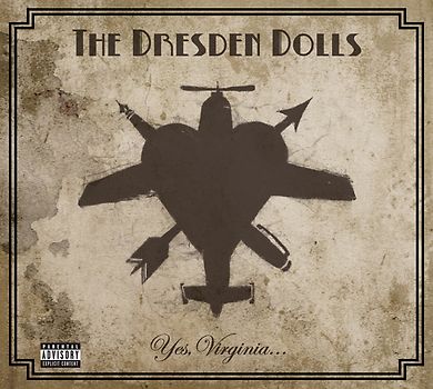 the Dresden Dolls - Yes,Virginia