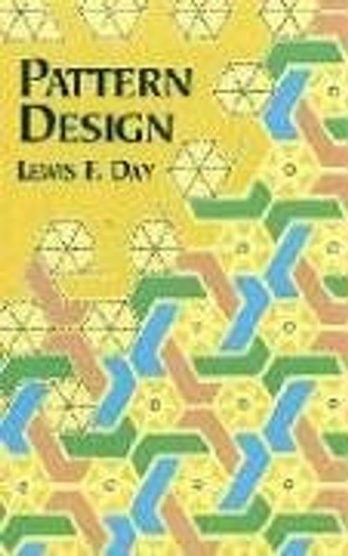 Pattern Design (Dover Art Instruction) - Day, Lewis F.
