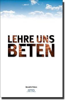 Lehre uns beten