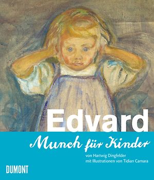 Edvard. Munch für Kinder