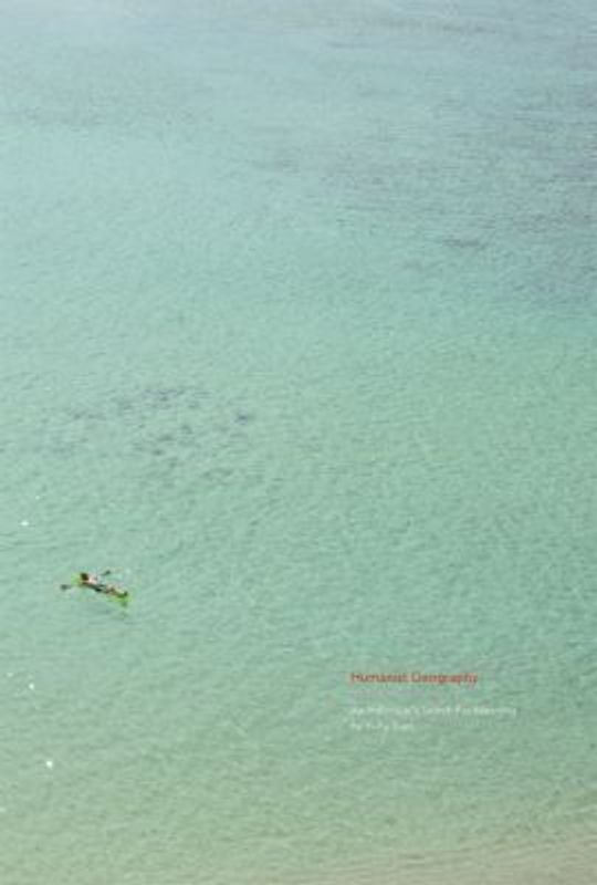 Humanist Geography: An Individual's Search for Meaning