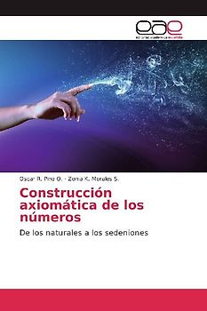 Construcción axiomática de los números