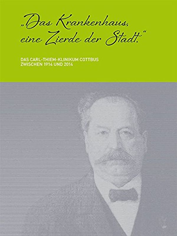"Das Krankenhaus, eine Zierde der Stadt"