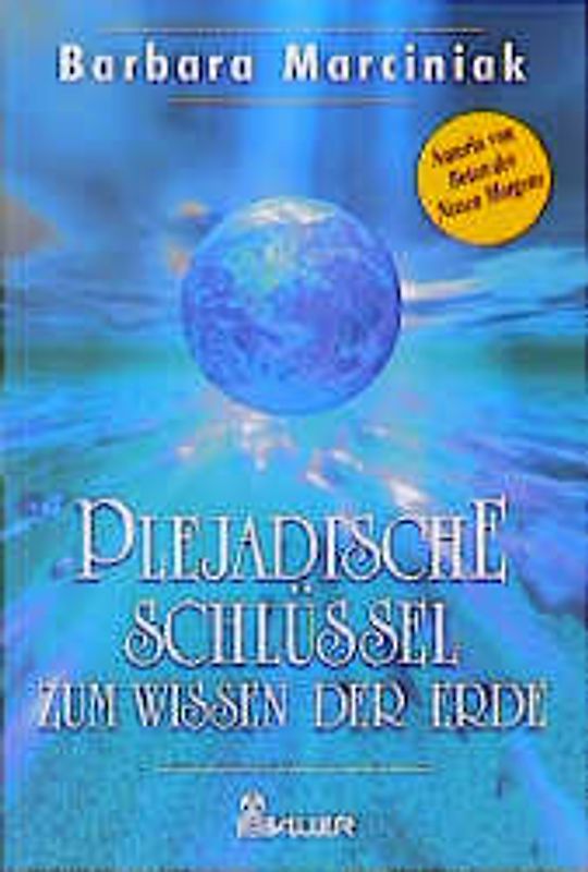 Plejadische Schlüssel zum Wissen der Erde