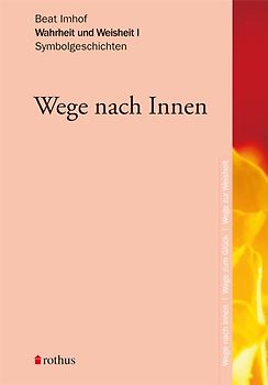 Wahrheit und Weisheit. Symbolgeschichten. Band I-III