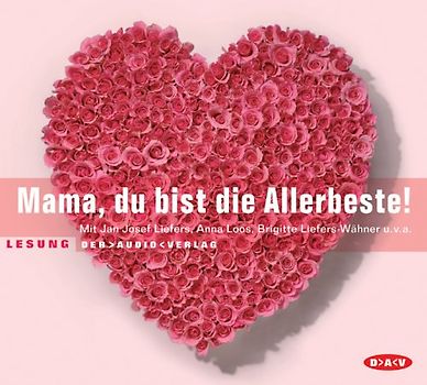 Mama, du bist die Allerbeste!