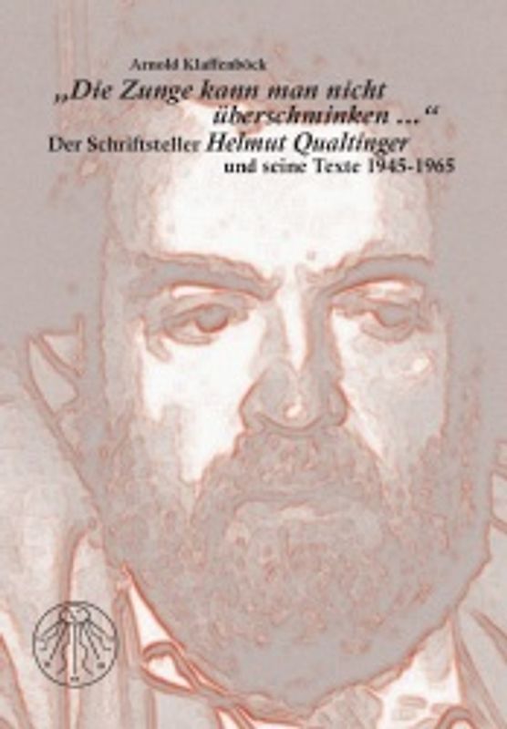 "Die Zunge kann man nicht überschminken ..."