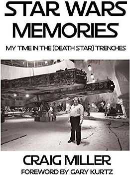 Star Wars Memories: My Time In The (Death Star) Trenches