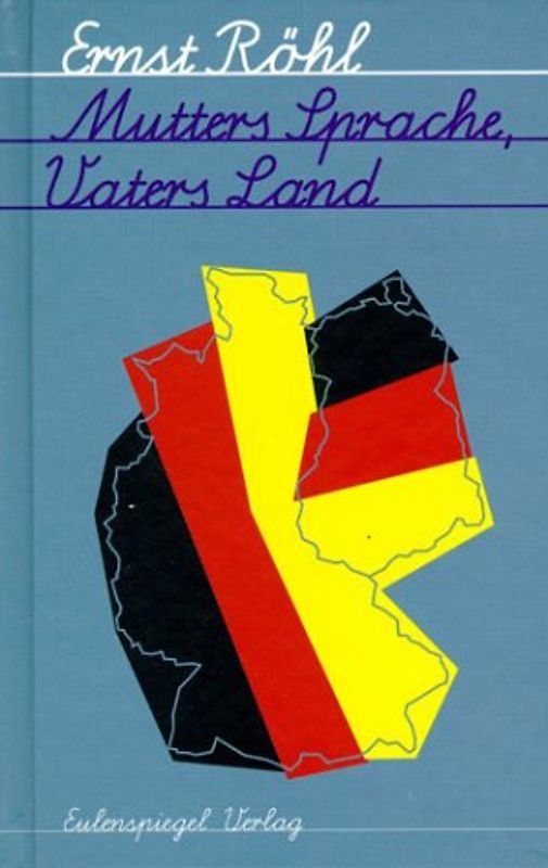 Mutters Sprache, Vaters Land. Geschichten