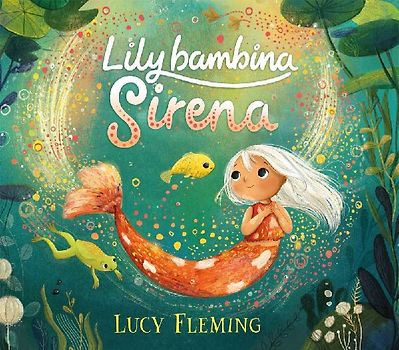 Lily, bambina sirena