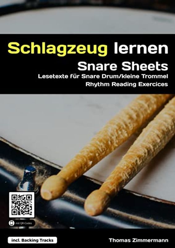 Schlagzeug lernen Snare Sheets: Lesetexte für Snare Drum/kleine Trommel Rhythm Reading Exercices