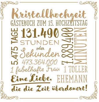 Kristallhochzeit ~ Gästebuch zum 15. Hochzeitstag: Vintage Dekoration zur Feier der Kristall Hochzeit - 15 Jahre - Deko Buch für Glückwünsche und Fotos der Gäste
