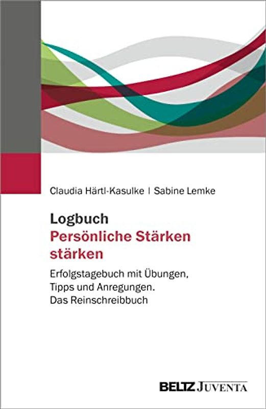 Logbuch Persönliche Stärken stärken