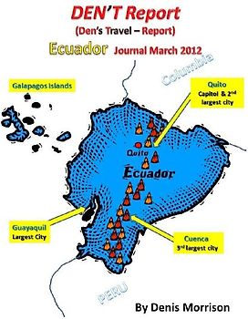 DEN'T Report - Ecuador Journal March 2012