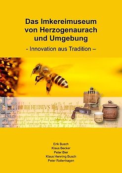 Das Imkereimuseum von Herzogenaurach und Umgebung