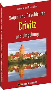 Sagen und Geschichten Crivitz und Umgebung