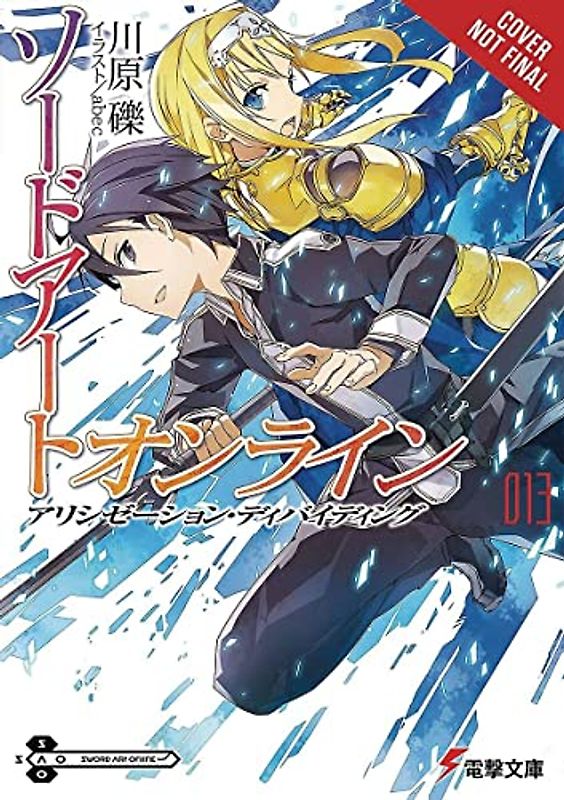 Sword Art Online, Vol. 13 (light novel): Alicization Dividing
