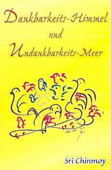 Dankbarkeits-Himmel und Undankbarkeits-Meer