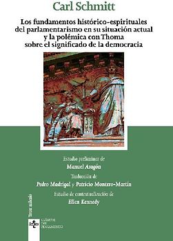 Los fundamentos históricos-espirituales del parlamentarismo en su situación actual