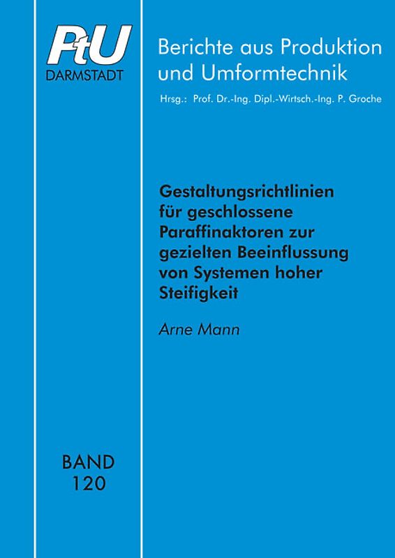 Gestaltungsrichtlinien für geschlossene Paraffinaktoren zur gezielten Beeinflussung von Systemen hoher Steifigkeit