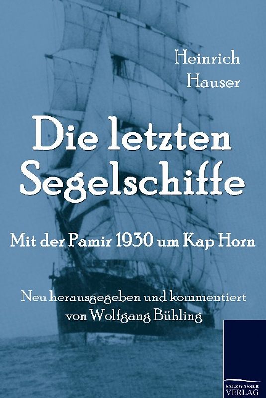 Die letzten Segelschiffe