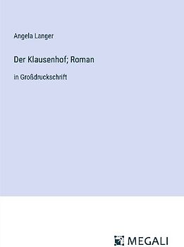 Der Klausenhof; Roman