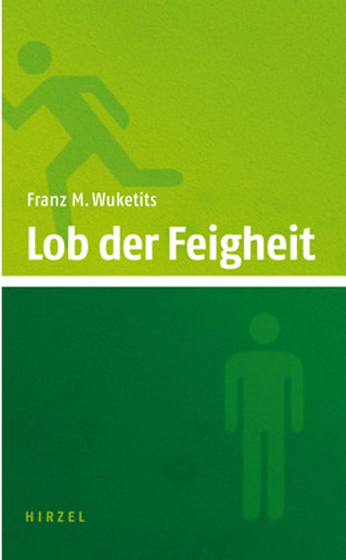 Lob der Feigheit