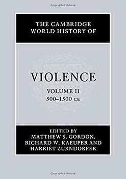 The Cambridge World History of Violence