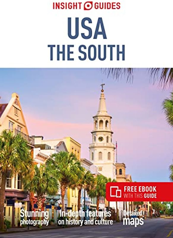 Insight Guides USA the South (Travel Guide with Ebook)