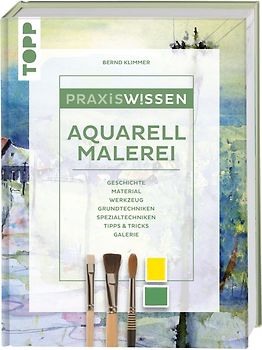 Praxiswissen Aquarellmalerei