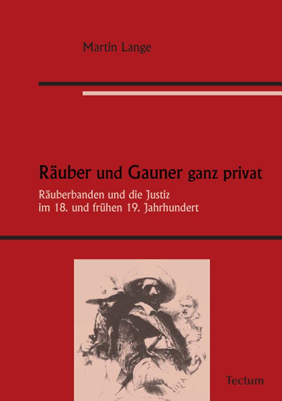Räuber und Gauner ganz privat